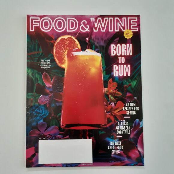 Food & Wine Magazine May 2022 Born to Rum Travel Issue Meredith - Picture 1 of 2